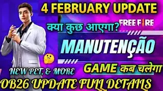 Maintenance Free Fire | 4 February Update Full Details | Free Fire Maintenance Break | Ob 26 Update