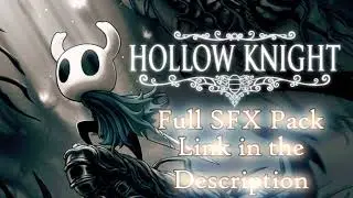 Hollow Knight - Full SFX Pack