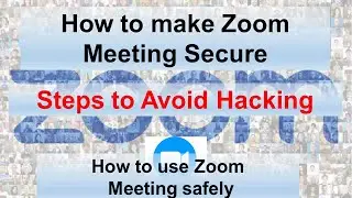 How to secure Zoom online video Meeting | How to setup zoom video meeting
