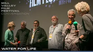 MVFF Education: WATER FOR LIFE with director Will Parrinello + Team