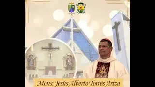 POSESIÓN CANÓNICA DE MONS. JESÚS TORRES ARIZA-OBISPO DE SAN JOSÉ DEL GUAVIARE-PARROQUIA CATEDRAL