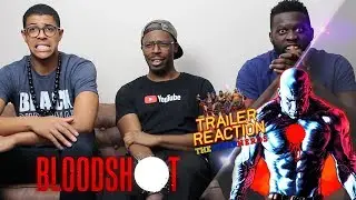 Bloodshot Official Trailer Reaction!