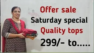 Offer sale! Saturday special! 299/- to.....🎉🎉🎉