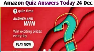 Today Amazon Quiz Answers Win Free Amazon Balance. 24 December 2021.