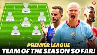 Premier League team of the Season so far - Which 11 players make the cut?