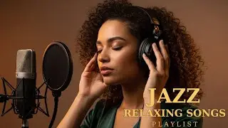 Chill Jazz Music   Inspiring Female Vocal Jazz for Tomorrow 1