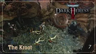 The Kroot | Warhammer 40k: Dark Heresy | Alpha | Ep. 7