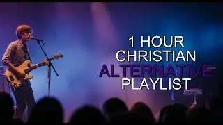 Powerful Christian Alternative Alt Rock Vol. 1 | Soul Music