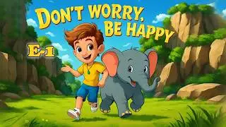 Don't Wory Be Happy Ep-1 | Hindi Kahaniyan | Moral Stories | Bhakti ki kahanian | Rocky And Gajju