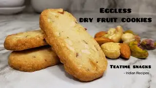 Eggless Dry Fruit cookies | Teatime Snacks | Homemade Biscuits | Indian Recipes | Diwali Snacks