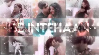 BE INTEHAAN || MULTICOUPLE COLLAB