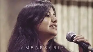 Ambarsariya (COVER) | Ankita Ft. Arpan & Hrick | Fukrey l Sona Mohapatra l