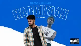 HABIYAAX–DEVZ x KULJIT || 