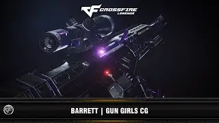 CFM : Barrett | Gun Girl CG (2017)