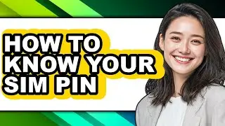 How to Know Your Sim Pin (updated)