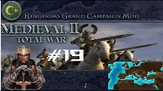 Medieval 2: Total War: Kingdoms Grand Campaign 2.5 - SEL&Ccedil;UKLU 19.B&ouml;l&uuml;m