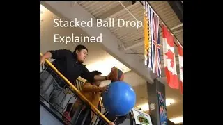 Stacked Ball Drop Part Two_Explanation