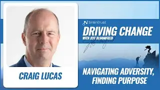 Navigating Adversity, Finding Purpose with Craig Lucas
