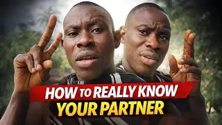 How To Really Know Your Partner
