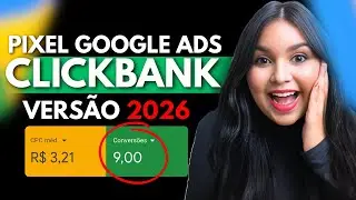 Como INSTALAR o PIXEL GOOGLE ADS na CLICKBANK | Atualizado 2026
