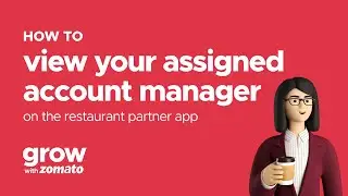 How to View Your Assigned Account Manager | Grow With Zomato