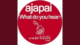 What Do You Hear? (Original Mix)