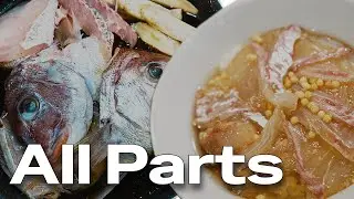 Japanese Appreciate All Parts of the Fish | Ara-Daki & Tai-Chazuke