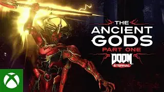 DOOM Eternal - The Ancient Gods, Part One Official Trailer