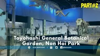 Toyohashi Zoo & Botanical Park Non Hoi Park Japan PART 2