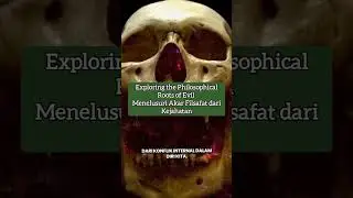 Exploring the Philosophical Roots of Evil: Menelusuri Akar Filsafat dari Kejahatan #psychostick