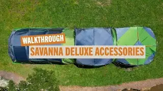 Walkthrough the Savanna Deluxe Accessories Range | Kiwi Camping