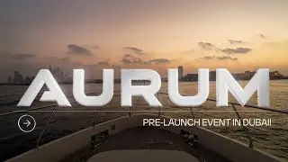 AURUM Pre-Launch Event in  Dubai 2025