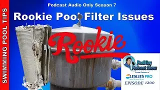 Rookie Swimming Pool Filter Issues