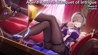 Honkai Impact - Agent Rosette: Banquet of Intrigue (Event) - Phase 3: Complete
