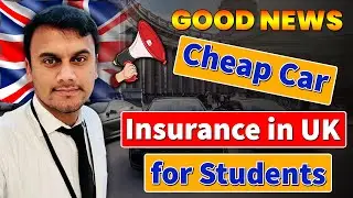 How to get Cheap Car Insurance in UK for Students | Cheap Car Insurance in UK | Car Insurance UK