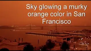 Sky glowing a murky orange color in San Francisco
