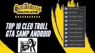 [SHARE] 10 CLEO TROLL VIP GTA SAMP ANDROID