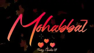 Mohabbat | Black Screen 4K Whatsapp Status Video | 36 Farmhouse | Amol P, Barkha S | New Song 2022