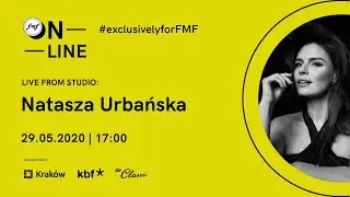 FMF online: LIVE from studio: Natasza Urbańska