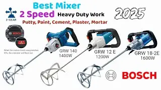 Best Mixer Putty, Paint, Cement, Plaster, Mortar 2025 heavy Duty Bosch GRW 140 GRW 12 E GRW 18-2E 