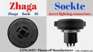 zhaga socket /zhaga OEM/zhaga book 18 /Street lamp connector/JL-700/LONGJOIN&reg; Photocell Manufacturer