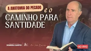A anatomia do pecado e o Caminho para Santidade | João Barroso Neto|  Adventistas Siqueira Campos