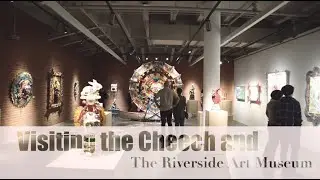 Exploring Riverside - The Cheech Marin Museum of Chicano Art and the Riverside Art Museum