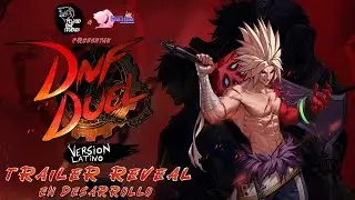 Dnf Duel Version Latino | Trailer Reveal | YONES - NOVA STRIKE
