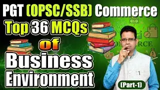 Top MCQs of Business Environment | PGT Commerce | UGC NET | For Semester Exams.