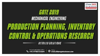 Production, Inventory & Operation Part Solution | GATE 2019 Mechanical Engineering Question Paper-1