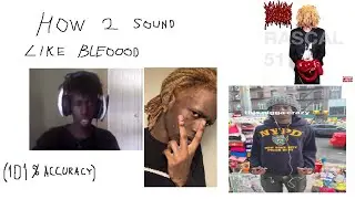 HOW TO SOUND LIKE BLEOOD ON FL STUDIO (CHARLIE MURDER) [101% ACCURACY]