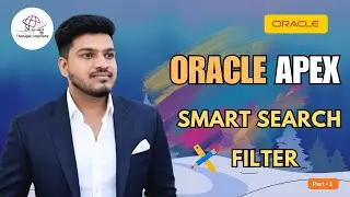 ✨ How to Create a Smart Search Filter in Oracle APEX | Part 1 | @thanigaisolutions 