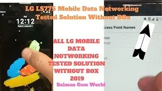 All LG Mobile Data Notworking Solution||LG Ls775 Mobile Data Not Working Tested Solution