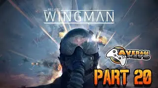 Project Wingman Mission 20 | Presidia